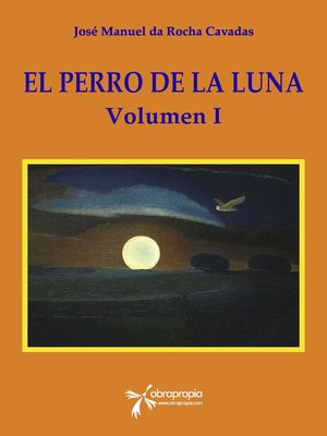 cover image of El Perro de la Luna. Volumen I